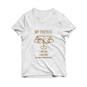 My Truth Is Women T Shirt