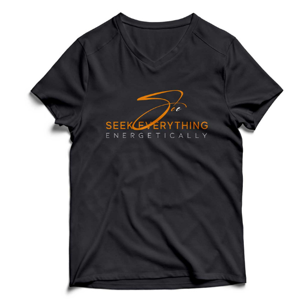Seek Everything Energetically Women T Shirt